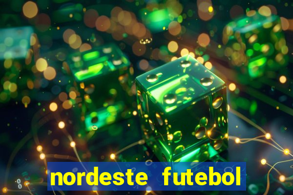 nordeste futebol vip net